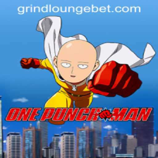 Unleashing Power: Exploring OnePunchMan and the Thrills of Grind Lounge Casino