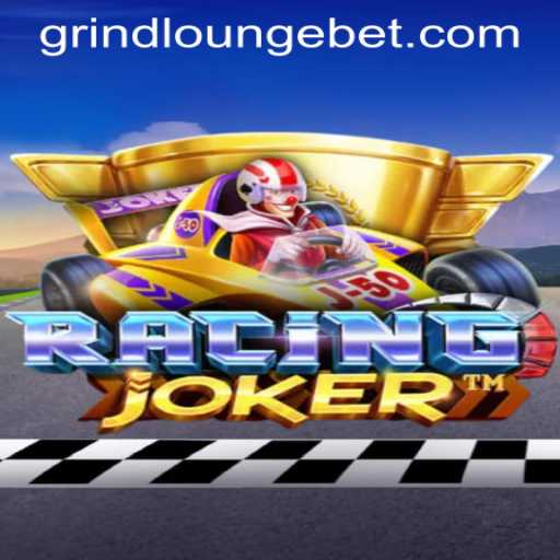 Discover the Thrilling World of RacingJoker at Grind Lounge Casino